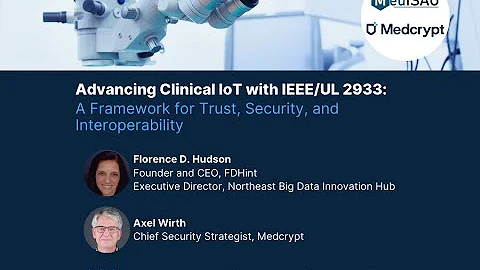 Advancing Clinical IoT with IEEE/UL 2933: A Framework for Trust, Security, and Interoperability