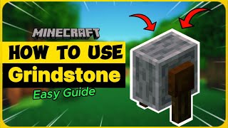How To Use The Grindstone In Minecraft A Complete Guide