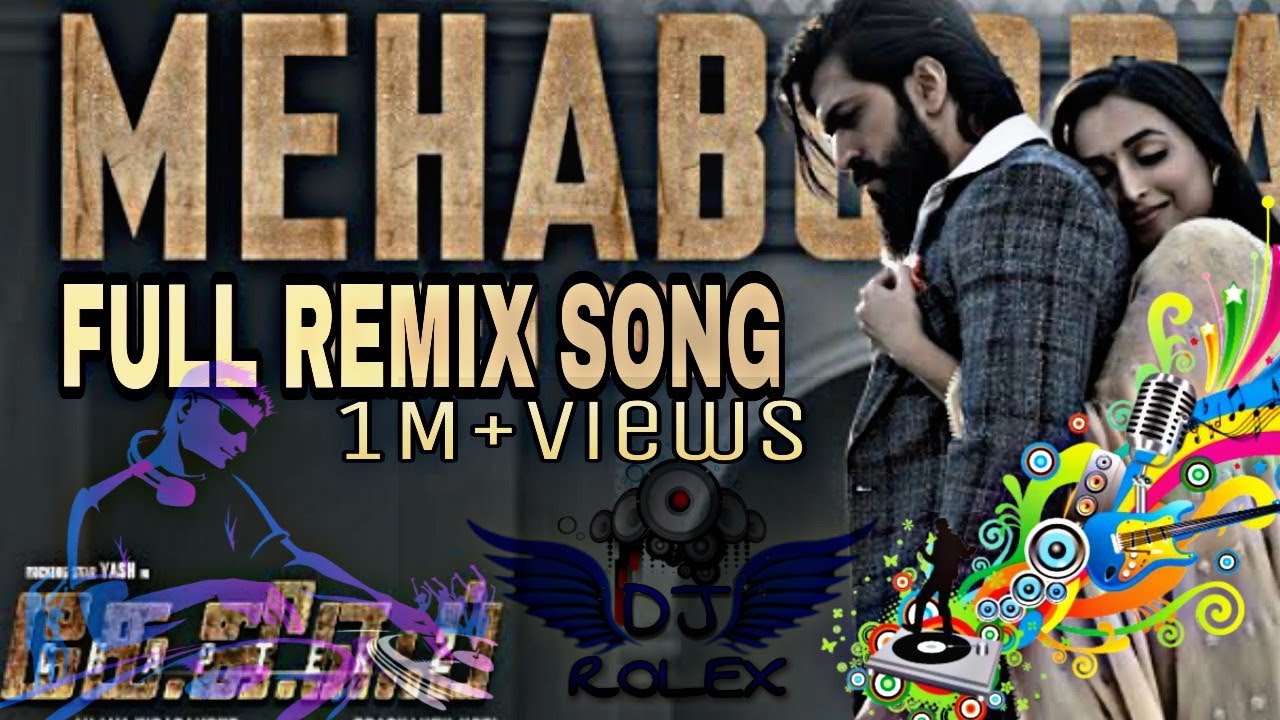Mehbooba kgf 2Love Song Dj Remix  DJ ROLEX REMIX 