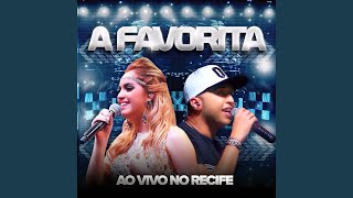 O Mundo Vai Girar (Ao Vivo) - A Favorita