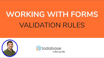 How to validate your data with Validation Rules in Forms