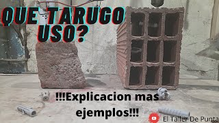 Que tarugo pongo? tarugos para ladrillo hueco o para ladrillo comun? explicacion de como funcionan