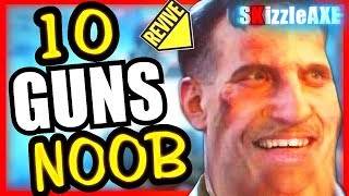 10 Guns Noobs Think Are Good - Are You A Noob? 10 Weapons Call Of Duty Zombies Noobs Think Are God