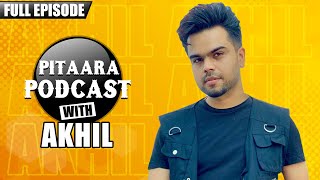 Akhil Pitaara Podcast Full Episode 10 | Pitaara Tv