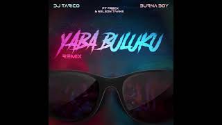 Dj Tarico & Burna Boy - Yaba Buluku (Remix) (Visualizer) (ft. Preck & Nelson Tivane)