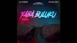 Dj Tarico & Burna Boy - Yaba Buluku (Remix) (Visualizer) (ft. Preck & Nelson Tivane)