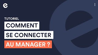 Comment Se Connecter Au Manager E-Monsite ?