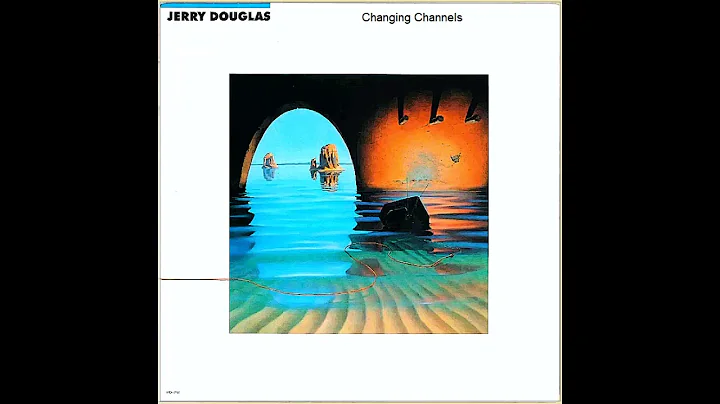 Jerry Douglas: Changing Channels (1987) Rare Vinyl