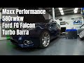 Maxx Performance 580rwkw Ford Falcon FG XR6 Turbo