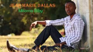 Jean Marie Dallas - Misoma biby (Audio Officiel 2016)