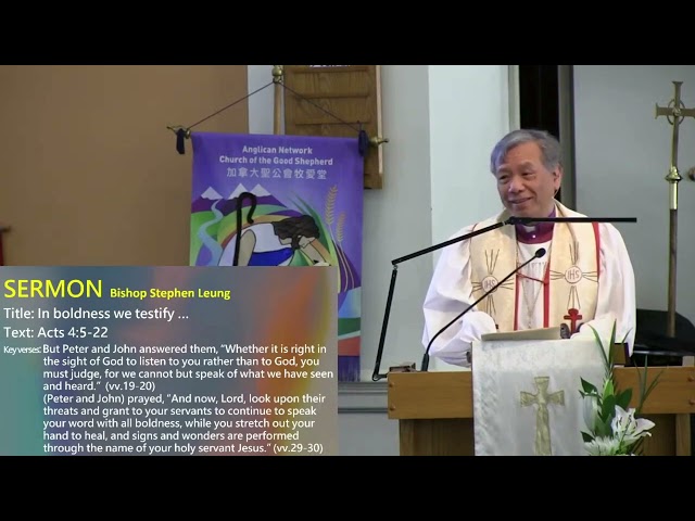2024-04-14 - 9 am - In boldness we testify … - Bishop Stephen Leung(Sermons)