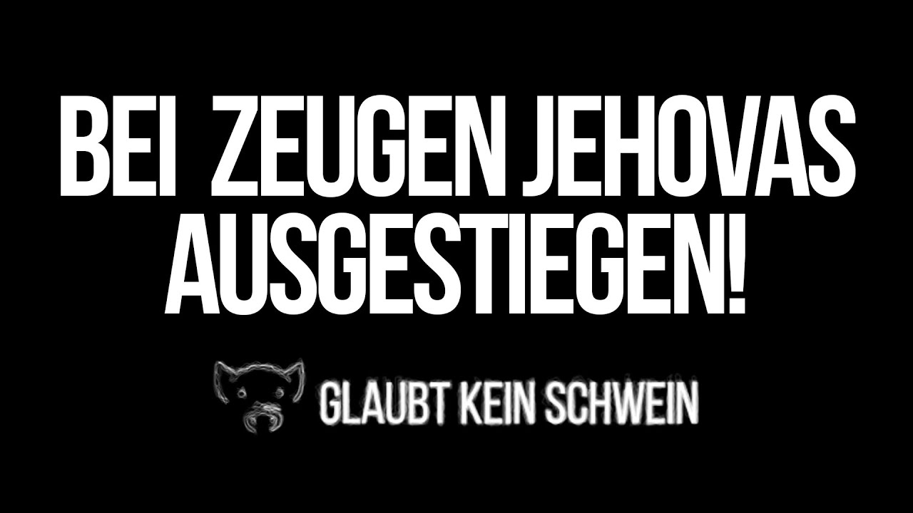 Bei Zeugen Jehovas ausgestiegen - Folge 4