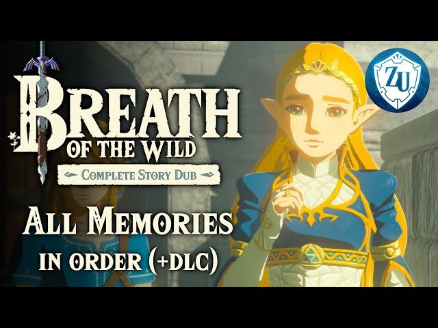 The Legend of Zelda Breath of the Wild - All Memories ( Link