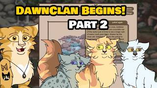 Dawnmist Plays ClanGen (DawnClan Part 2)