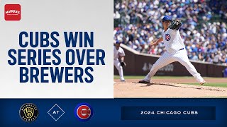 RECAP: Cubs win series over Brewers!