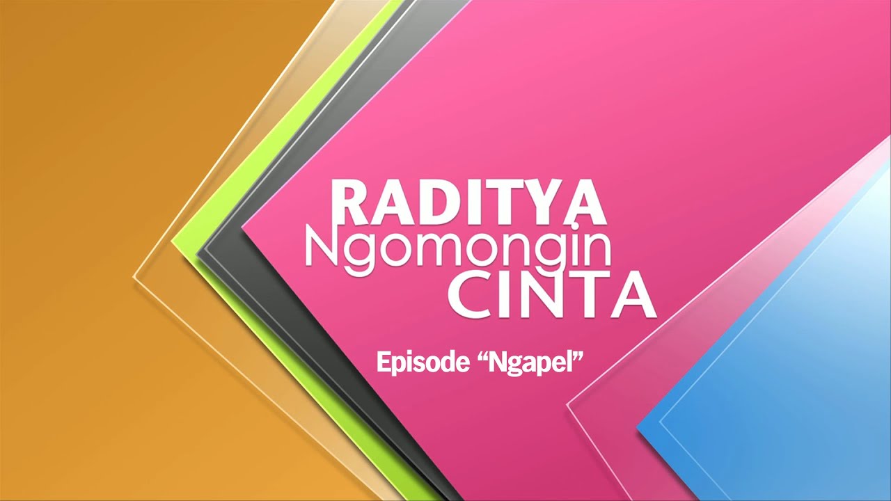 Raditya Ngomongin Cinta Episode Ngapel YouTube