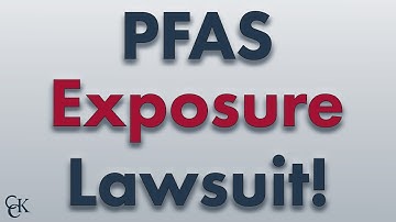 PFAS Contamination Lawsuit: Were You Exposed to Forever Chemicals?