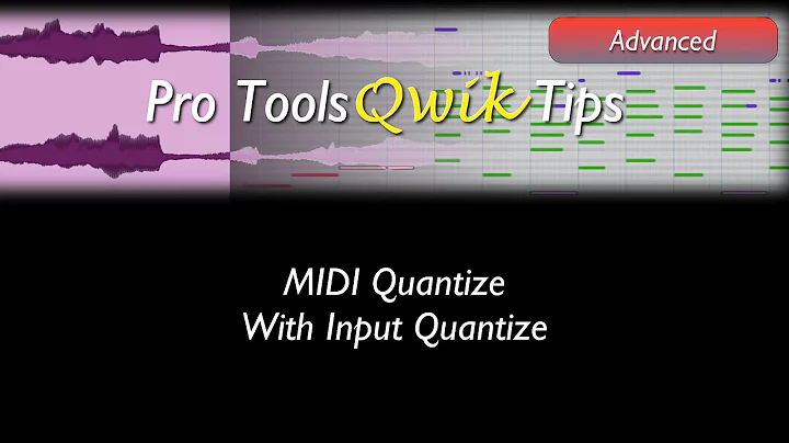 Pro Tools: MIDI Quantize With Input Quantize