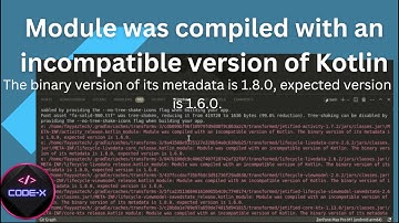 Flutter | Module was compiled with an incompatible version of Kotlin