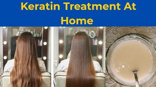 Get Silky Hair in 1 Use | DIY Keratin Treatment for All Hair Types