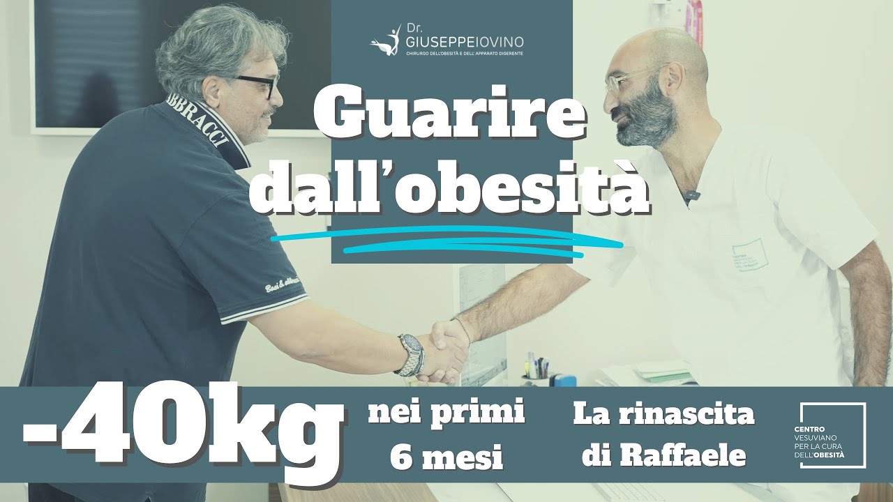 Meno 40 Kg con la Chirurgia Bariatrica – Il Percorso di Rinascita di Raffaele