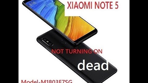Solution-Xiaomi-Redmi Note 5 Pro Black Screen /Dead (Mi5 pro)