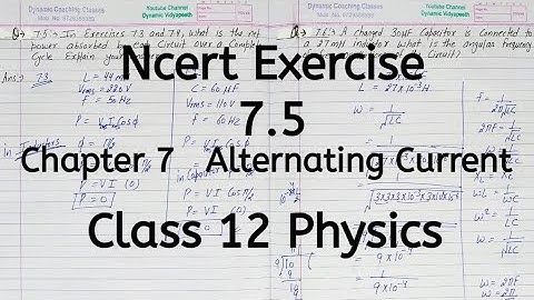 Ncert Exercise 7.5 | Chapter 7 | Alternating Current | Class 12 Physics