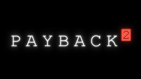 Payback 2 | Intro OST