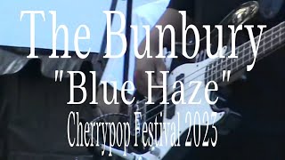 The Bunbury - Blue Haze (Live at Cherrypop 2023)