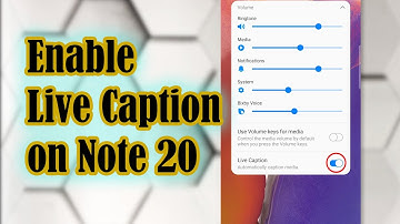 How To Enable Live Caption on Galaxy Note 20