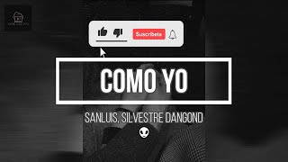 Como Yo - SanLuis, Silvestre Dangond (Letra/Lyrics HD) 2022