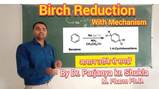 Birch Reduction | With mechanism in simple way | BP 401T
