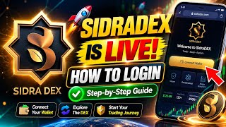 SidraDEX Is LIVE! How to Login to SidraDEX Step-by-Step (Full Guide 2026)