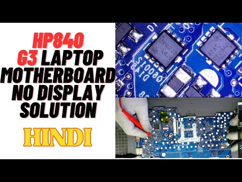 HP 840 G3 Laptop Motherboard No Display Solution HIN|Chiplevel Advance Laptop Repair Training Course