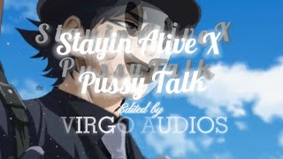 Stayin Alive X Pussy Talk - Doja Cat (edit Audio Mashup)