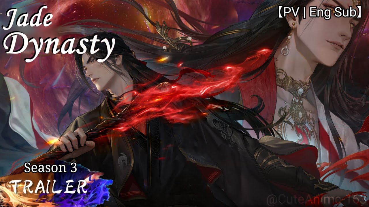 【PV | Eng Sub】Jade Dynasty Season 3 Trailer || Cute Anime - YouTube