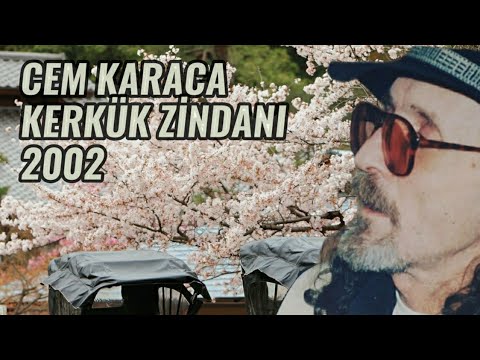 Cem Karaca - Kerkük Zindanı (LIVE) 2002