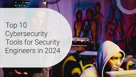 Top Cyber Security tools to learn in 2024 | Cyber Tech