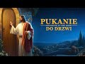 Film chrześcijański | „Pukanie do drzwi” Pan Jezus przybył potajemnie przed nadejściem katastrof