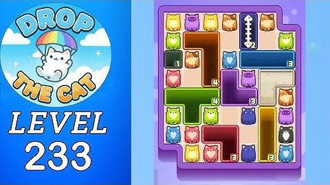 Drop The Cat Level 233 Walkthrough