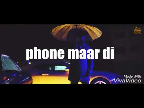 Phone Maar Di || lyrical VIDEO || Gurnam Bhullar || latest punjabi song 2018