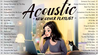 Chill English Acoustic Love Songs 2024 Cover Acoustic Music 2024 New Songs To Motivated Relaxed