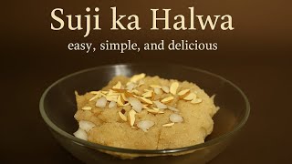 Suji Ka Halwa Easy , Simple And Delicious