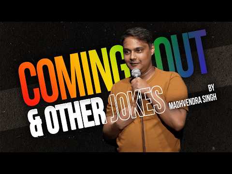 Coming Out and Other Jokes | Madhvendra Singh | Stand-up Comedy #standupcomedy #comedyvideo