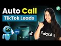 Auto Call TikTok Leads Using AI | Bolna AI + Pabbly