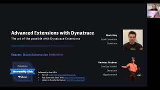 Advanced Extensions: The Art of the Possible with Dynatrace