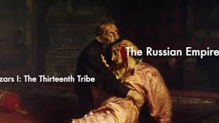 1.33 Imaginary Khazars Part I: The Thirteenth Tribe