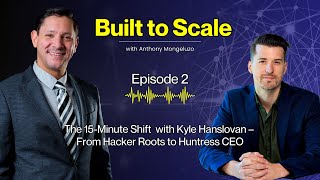 The 15-Minute Shift with Kyle Hanslovan – From Hacker Roots to Huntress CEO