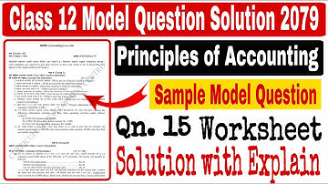 Class 12 Account Sample Model Question Qn. 15 (Worksheet) Solution With Explain || Based on CDC