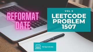 Vol5 - Leetcode - Problem 1507 - Reformat date - Golang - Phỏng vấn - Thuật toán